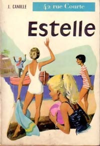 Livrenpoche : 42 rue Courte Tome II : Estelle - Jacques Dopagne - Livre