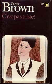 Livrenpoche : C'est pas triste ! - Carter Brown - Livre