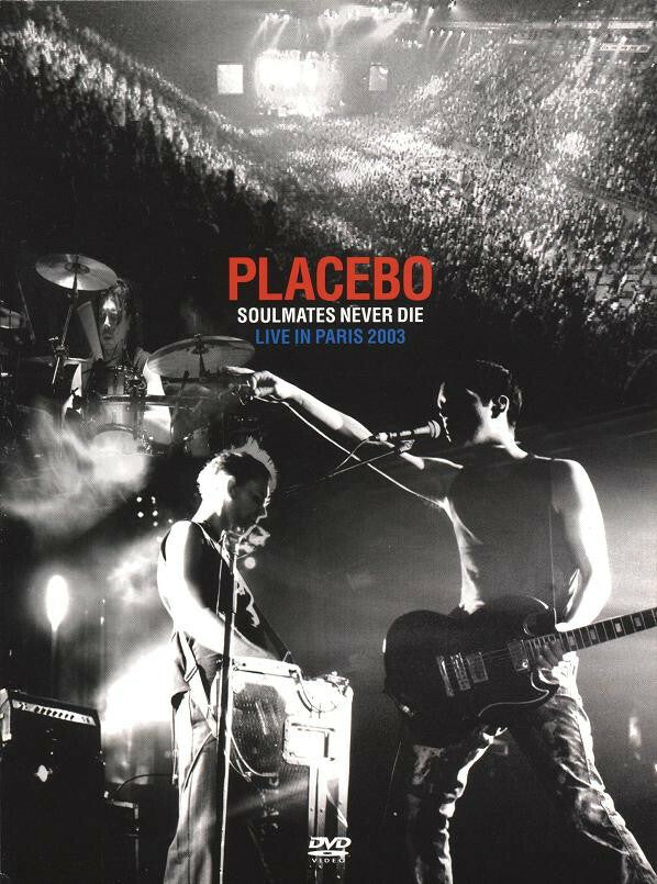 Livrenpoche : Placebo - Soulmates never die - Placebo - DVD