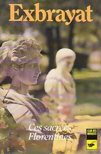Livrenpoche : Ces sacrées florentines - Charles Exbrayat - Livre