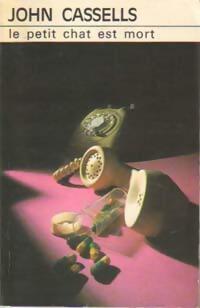 Livrenpoche : Le petit chat est mort - John Cassells - Livre