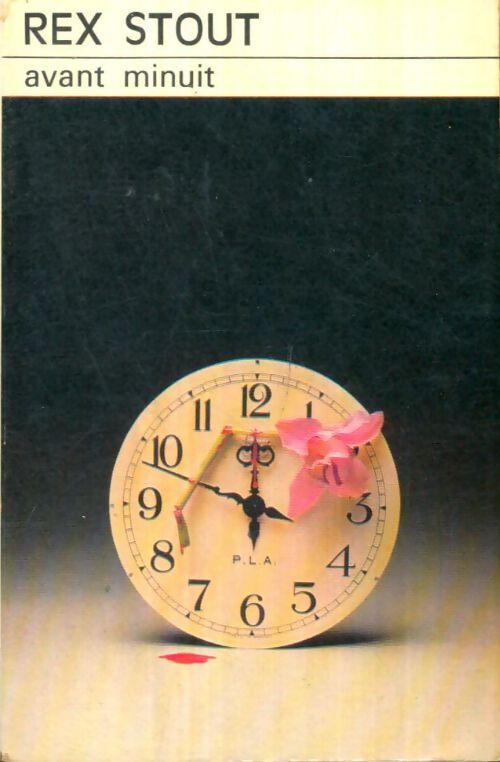 Livrenpoche : Avant minuit - Rex Stout - Livre