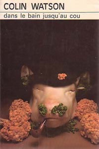 Livrenpoche : Dans le bain jusqu'au cou - Colin Watson - Livre