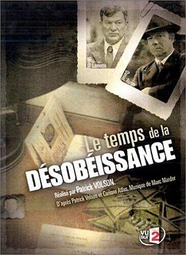 Livrenpoche : Le temps de la désobéissance - Patrick Volson - DVD