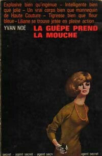 Livrenpoche : La guêpe prend la mouche - Yvan Noé - Livre