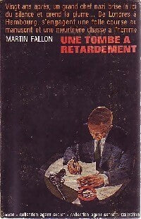 Une tombe à retardement - Martin Fallon -  Agent Secret - Livre