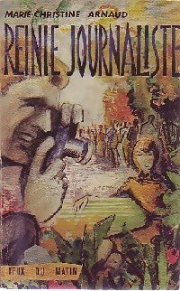 Livrenpoche : Reinie Journaliste - Marie-Christine Arnaud - Livre