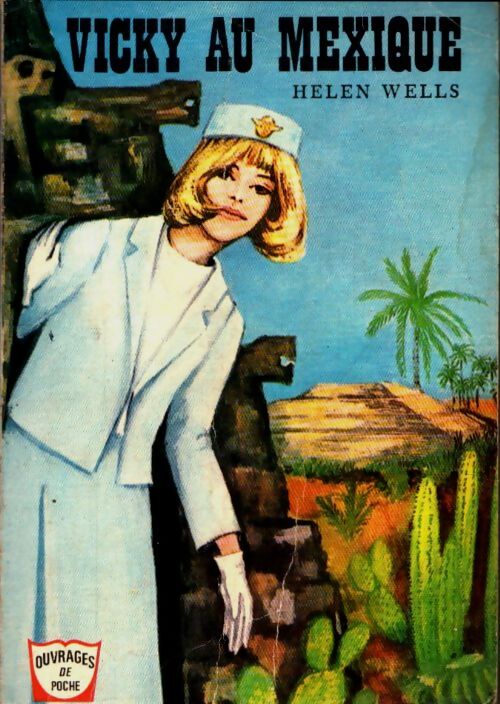 Livrenpoche : Vicky au Mexique - Helen Wells - Livre