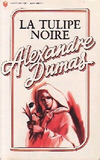 Livrenpoche : La tulipe noire - Alexandre Dumas - Livre