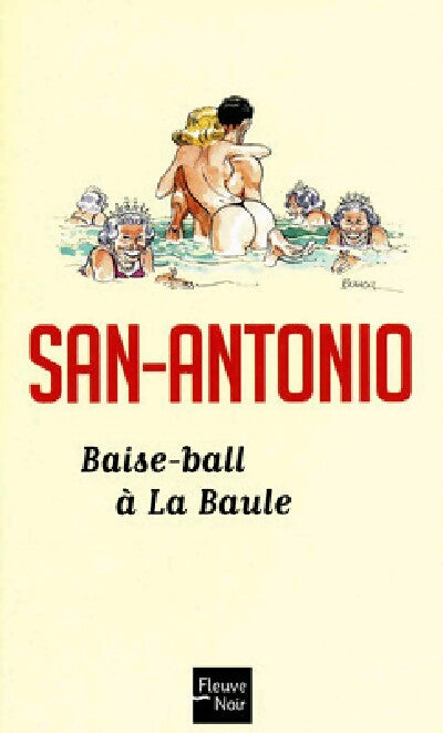 Livrenpoche : Baise-ball à la Baule - San-Antonio - Livre