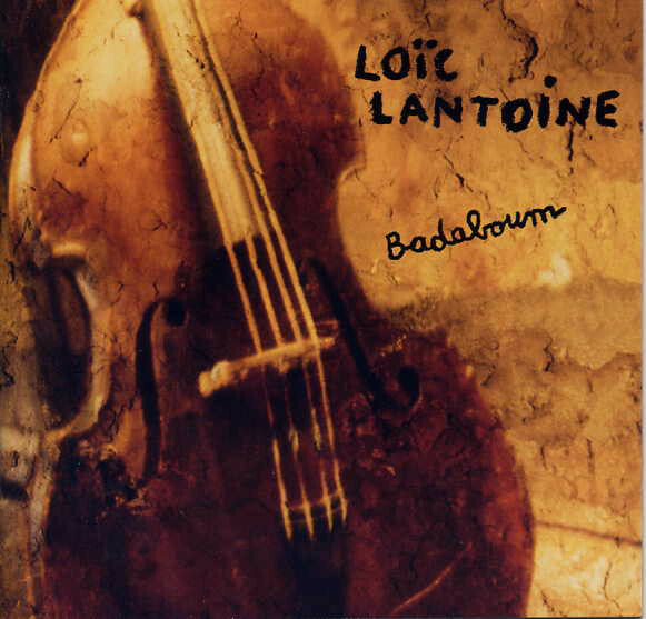 Livrenpoche : Loïc Lantoine - Badaboum - Loïc Lantoine - CD