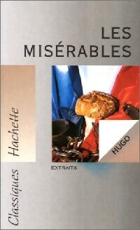 Les misérables - Victor Hugo -  Classiques Hachette - Livre