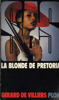 La blonde de Prétoria - Gérard De Villiers -  SAS - Livre