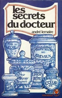 Livrenpoche : Les secrets du docteur Tome I - André Lemaire - Livre
