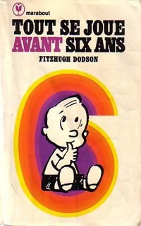 Tout se joue avant six ans - Guy Breton -  Service (2ème série) - Livre