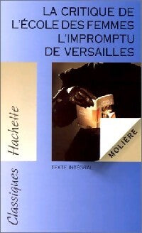 Livrenpoche : La critique de l'école des femmes / L'impromptu de Versailles - Molière - Livre