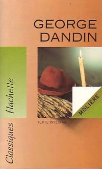 George Dandin - Molière -  Classiques Hachette - Livre