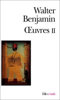 Livrenpoche : Oeuvres Tome II - Walter Benjamin - Livre