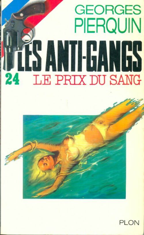 Livrenpoche : Le prix du sang - Georges Pierquin - Livre