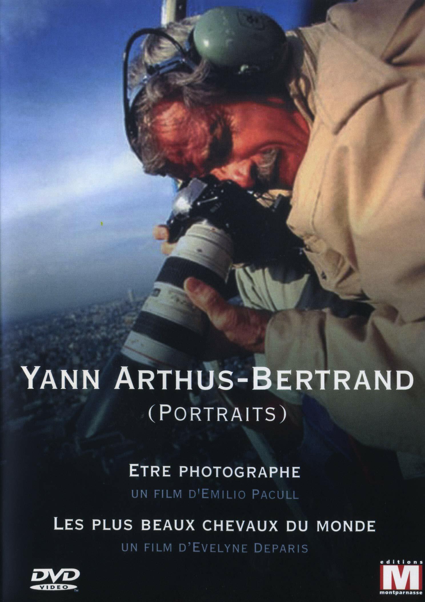 Livrenpoche : Yann Arthus Bertrand : Etre photographe / Les plus beaux chevaux du monde - Emilio Pacull, Evelyne Deparis - DVD
