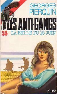 La belle du 18 juin - Georges Pierquin - Livre