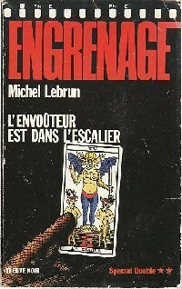 Livrenpoche : L'envoûteur est dans l'escalier - Michel Lebrun - Livre