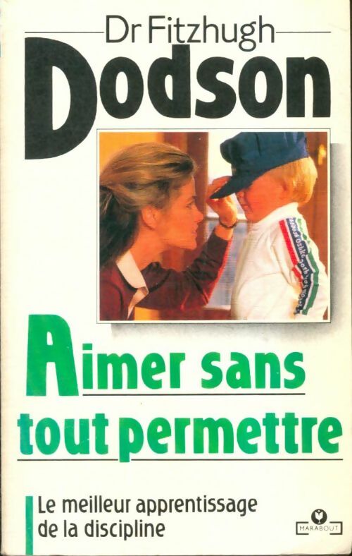 Livrenpoche : Aimer sans tout permettre - Fitzhugh Dodson - Livre