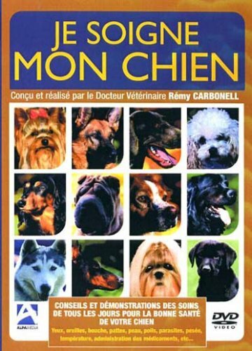 Livrenpoche : Je soigne mon chien - Rémy Carbonell - DVD