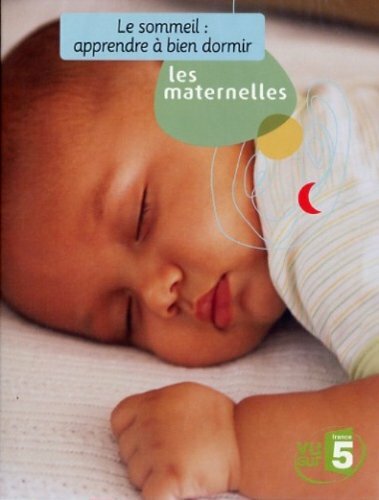 Livrenpoche : Les Maternelles - Le sommeil : Apprendre à bien dormir Vol. 5 - XXX - DVD