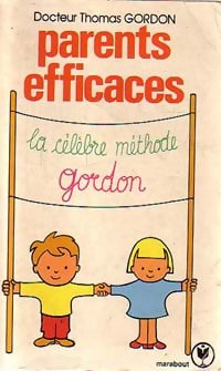 Parents efficaces - Dr Thomas Gordon - Livre