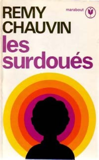 Livrenpoche : Les surdoués - Rémy Chauvin - Livre