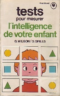 Livrenpoche : Tests pour mesurer l'intelligence de votre enfant - Glenn Wilson, Diana Grylls - Livre