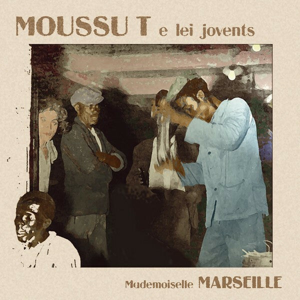 Livrenpoche : Moussu T E Lei Jovents - Mademoiselle Marseille - Moussu T E Lei Jovents - CD