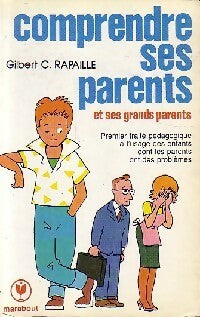 Livrenpoche : Comprendre ses parents - Gilbert C. Rapaille - Livre
