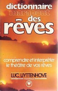 Livrenpoche : Le dictionnaire marabout des rêves - Luc Uyttenhove - Livre