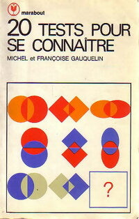 Livrenpoche : 20 tests pour se connaître - Michel Gauquelin, Françoise Gauquelin - Livre