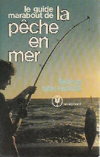 Livrenpoche : Le guide marabout de la pêche en mer - Michel Van Havre - Livre