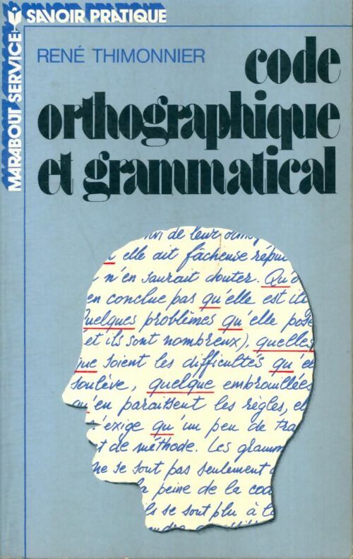 Livrenpoche : Code orthographique et grammatical - René Thimonnier - Livre