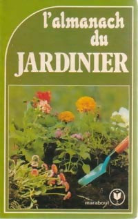L'almanach du jardinier - Inconnu - Livre