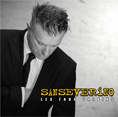 Sanseverino - Les faux talbins - Sanseverino - CD