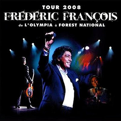 Livrenpoche : Frédéric François - Tour 2008 - De l'Olympia à forest national - Frédéric François - CD