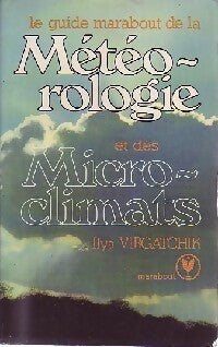 Livrenpoche : Le guide marabout de la météorologie et des microclimats - Igor Virgatchik - Livre