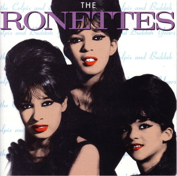 Livrenpoche : The Ronettes - The colpix and buddah years - The Ronettes - CD