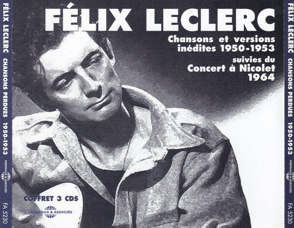 Livrenpoche : Félix Leclerc - Chansons perdues 1950 - 1953 - Felix Leclerc - CD