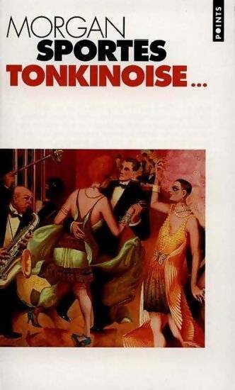 Livrenpoche : Tonkinoise... - Morgan Sportès - Livre