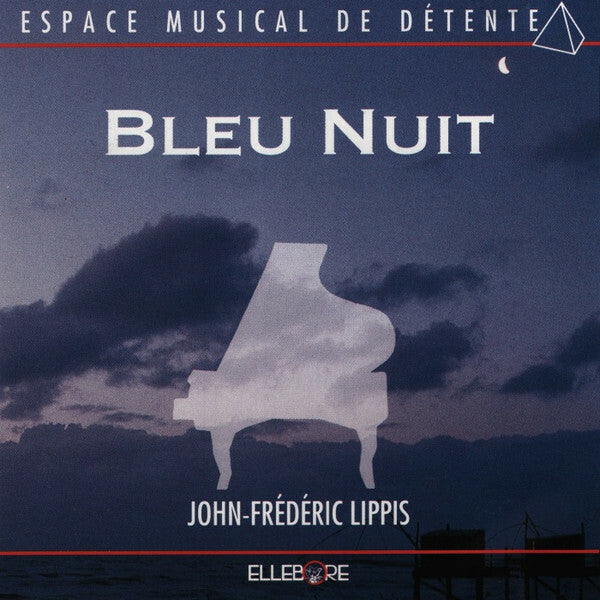 Livrenpoche : John-Frédéric Lippis - Bleu nuit - John-Frédéric Lippis - CD