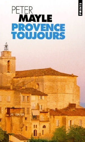 Livrenpoche : Provence toujours - Peter Mayle - Livre
