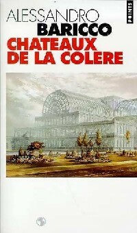 Livrenpoche : Châteaux de la colère - Alessandro Baricco - Livre