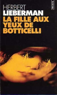 Livrenpoche : La fille aux yeux de Botticelli - Herbert Lieberman - Livre