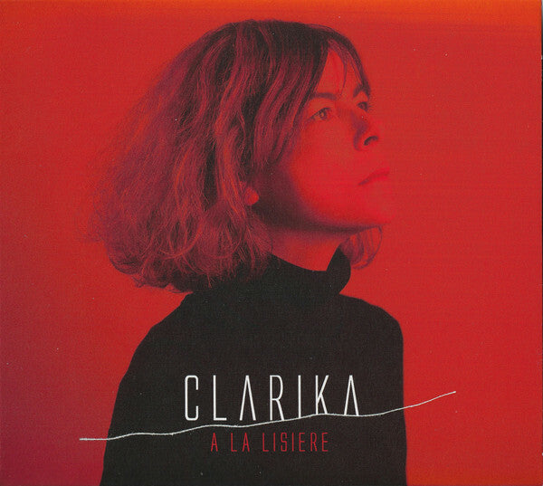 Livrenpoche : Clarika - A la lisiere - Clarika - CD